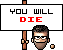 you will die